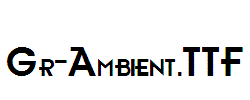 Gr-Ambient