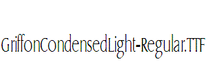 GriffonCondensedLight-Regular