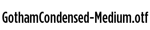 GothamCondensed-Medium
