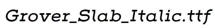 Grover_Slab_Italic