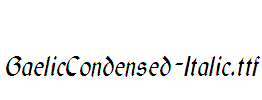 GaelicCondensed-Italic