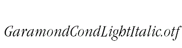 GaramondCondLightItalic