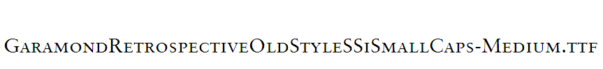 GaramondRetrospectiveOldStyleSSiSmallCaps-Medium