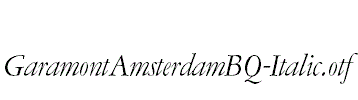 GaramontAmsterdamBQ-Italic