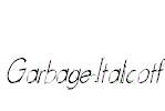 Garbage-Italic