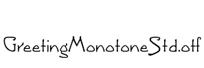 GreetingMonotoneStd