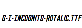 G-I-Incognito-Rotalic