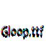 Gloop