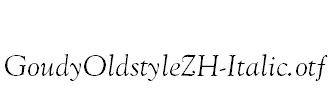 GoudyOldstyleZH-Italic