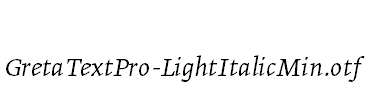 GretaTextPro-LightItalicMin