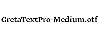 GretaTextPro-Medium