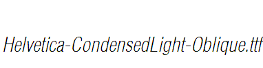 Helvetica-CondensedLight-Oblique