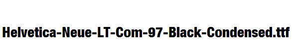 Helvetica-Neue-LT-Com-97-Black-Condensed