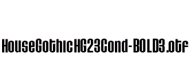 HouseGothicHG23Cond-BOLD3