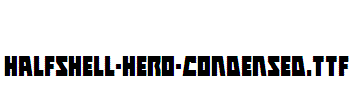 Halfshell-Hero-Condensed