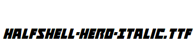 Halfshell-Hero-Italic