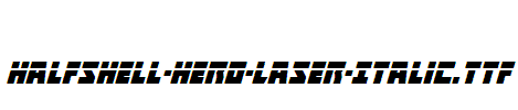 Halfshell-Hero-Laser-Italic