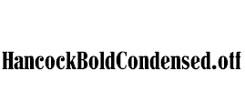 HancockBoldCondensed