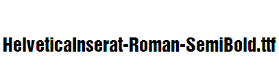 HelveticaInserat-Roman-SemiBold