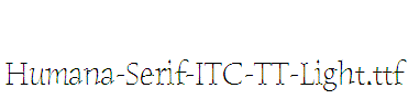 Humana-Serif-ITC-TT-Light