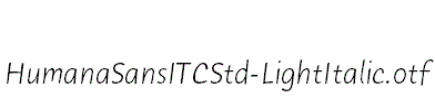 HumanaSansITCStd-LightItalic