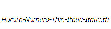 Hurufo-Numero-Thin-Italic-Italic