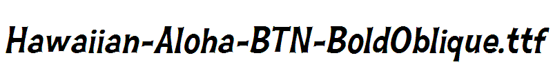 Hawaiian-Aloha-BTN-BoldOblique