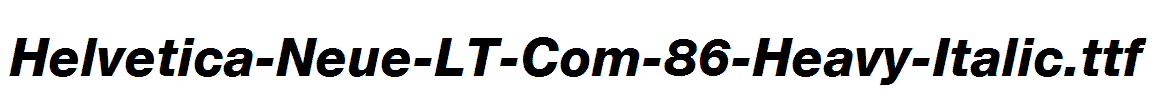 Helvetica-Neue-LT-Com-86-Heavy-Italic