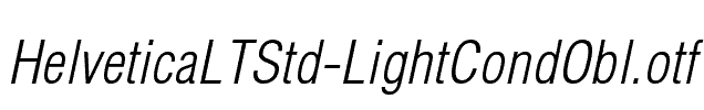 HelveticaLTStd-LightCondObl