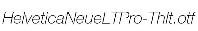 HelveticaNeueLTPro-ThIt