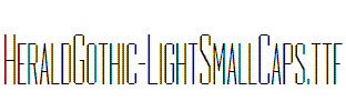 HeraldGothic-LightSmallCaps