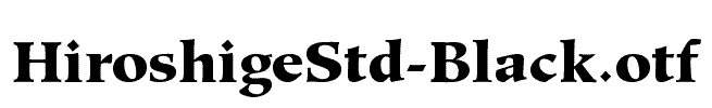 HiroshigeStd-Black