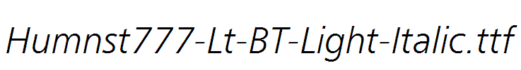 Humnst777-Lt-BT-Light-Italic