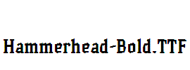 Hammerhead-Bold