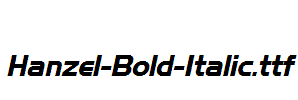 Hanzel-Bold-Italic