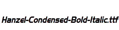 Hanzel-Condensed-Bold-Italic