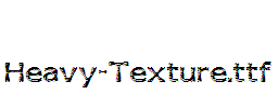 Heavy-Texture