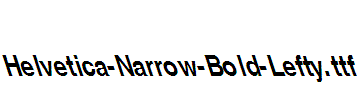 Helvetica-Narrow-Bold-Lefty