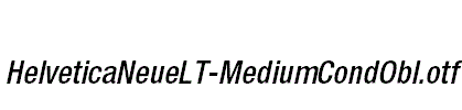 HelveticaNeueLT-MediumCondObl