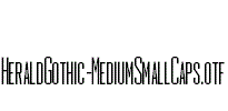 HeraldGothic-MediumSmallCaps