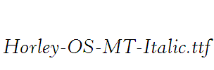 Horley-OS-MT-Italic