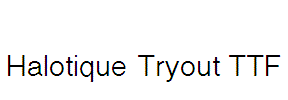 Halotique-Tryout