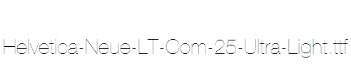 Helvetica-Neue-LT-Com-25-Ultra-Light