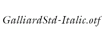 GalliardStd-Italic