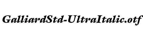 GalliardStd-UltraItalic