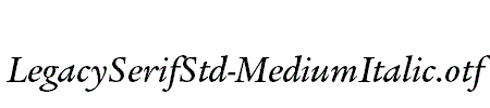 LegacySerifStd-MediumItalic