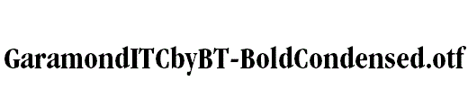 GaramondITCbyBT-BoldCondensed