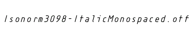 Isonorm3098-ItalicMonospaced