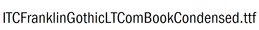 ITCFranklinGothicLTComBookCondensed