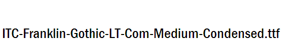 ITC-Franklin-Gothic-LT-Com-Medium-Condensed